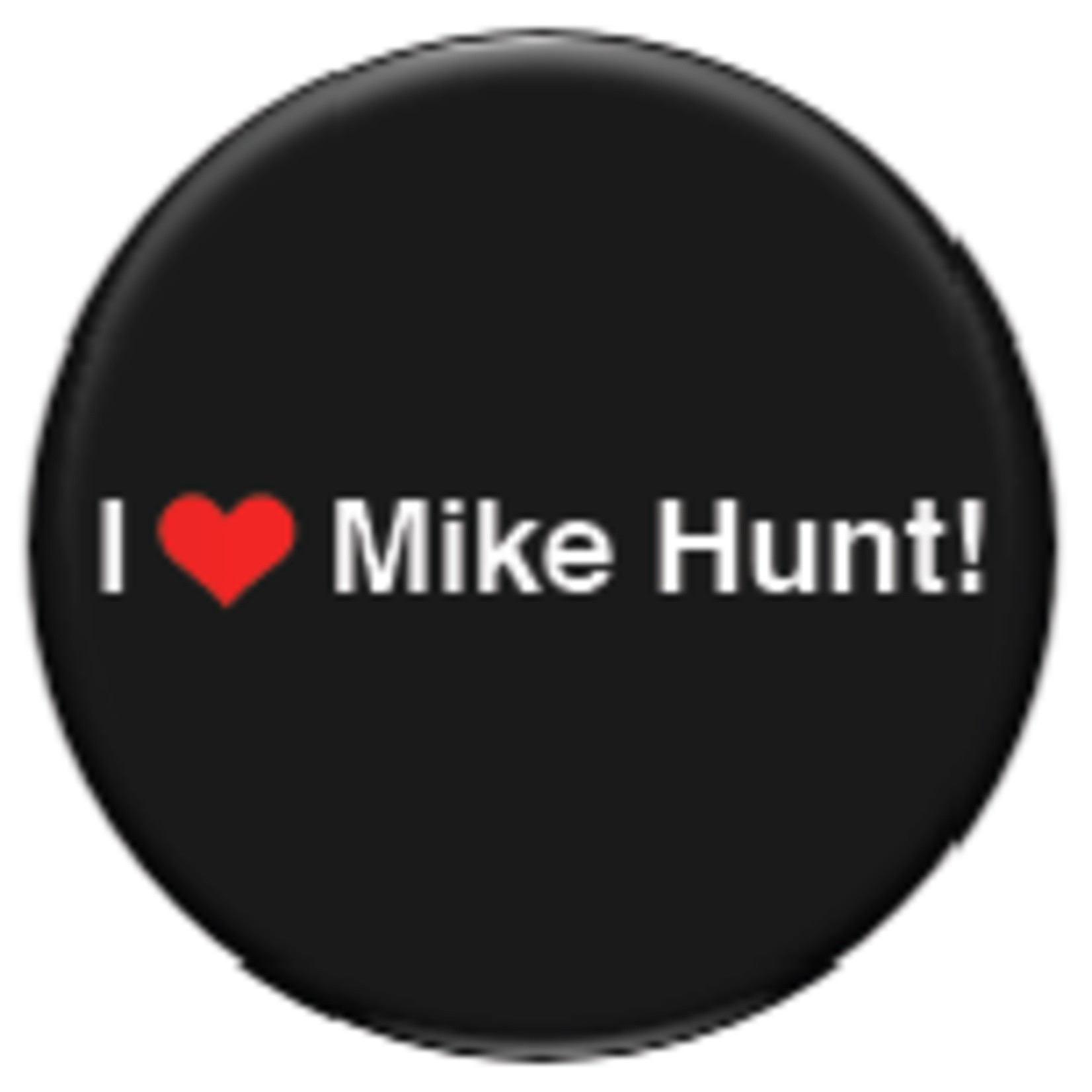 Button - I Heart Mike Hunt!