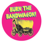 Sticker - Burn The Bandwagon!