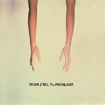 Spoon - Kill The Moonlight [CD]