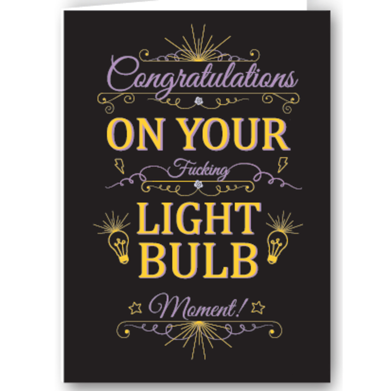Greeting Card - Congratulations On Your Fucking Lightbulb Moment!