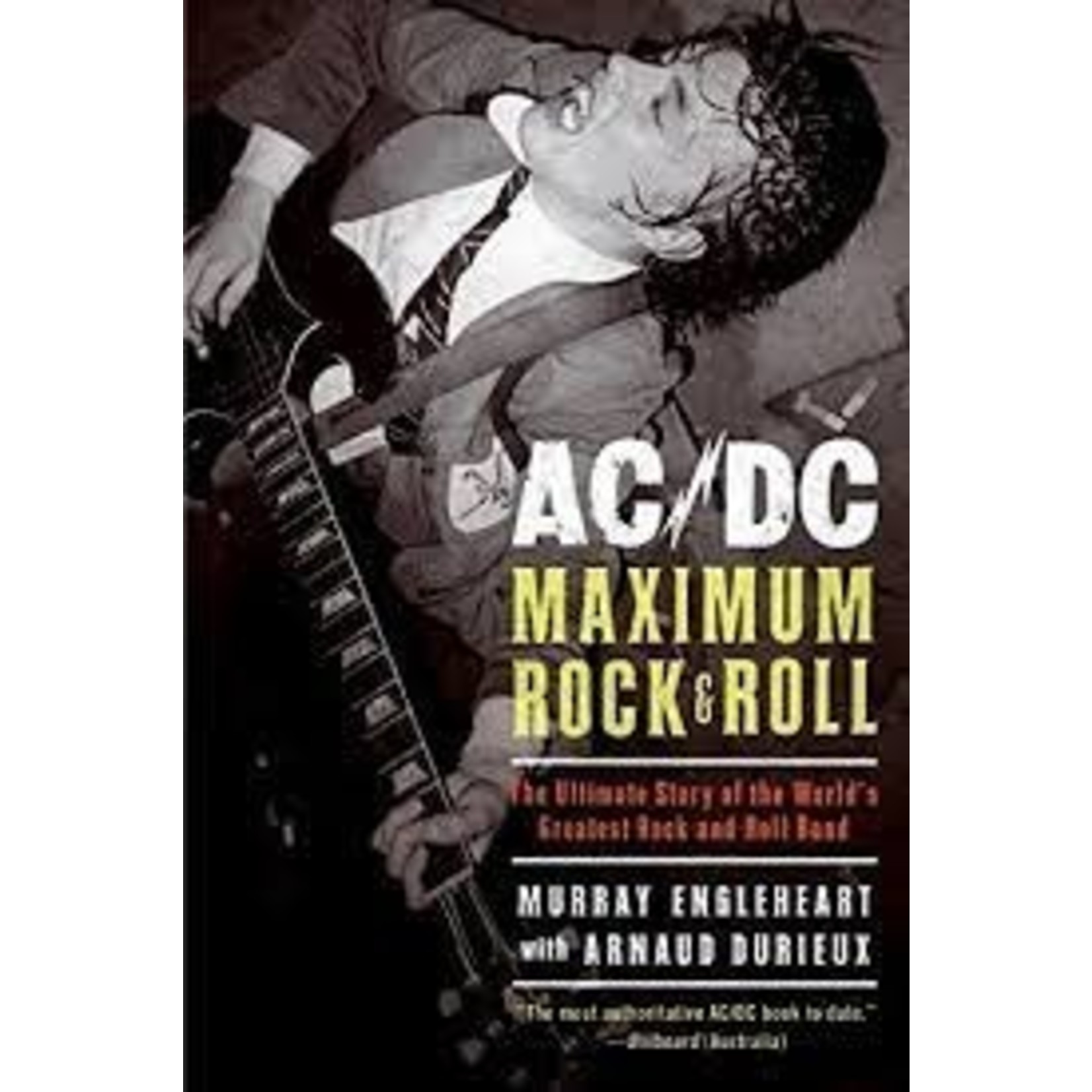 AC/DC - Maximum Rock And Roll [Book]