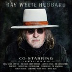 Ray Wylie Hubbard - Co-Starring [LP]