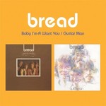 Bread - Baby I'm-A Want You/Guitar Man [CD]