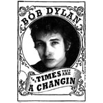 Poster - Bob Dylan: The Times They Are A Changin