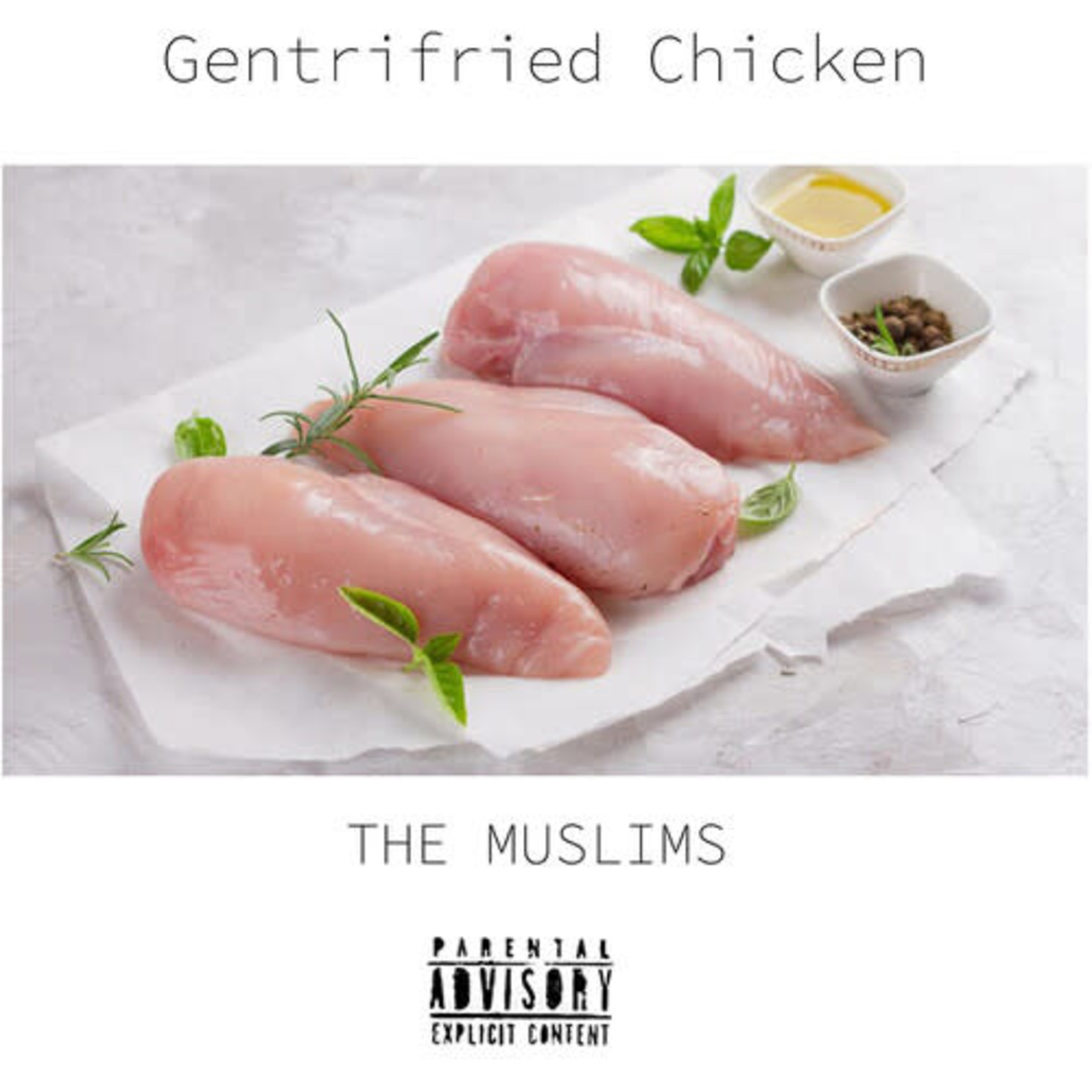 Muslims - Gentrifried Chicken [LP]