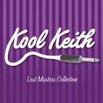 Kool Keith - Lost Masters [3CD]