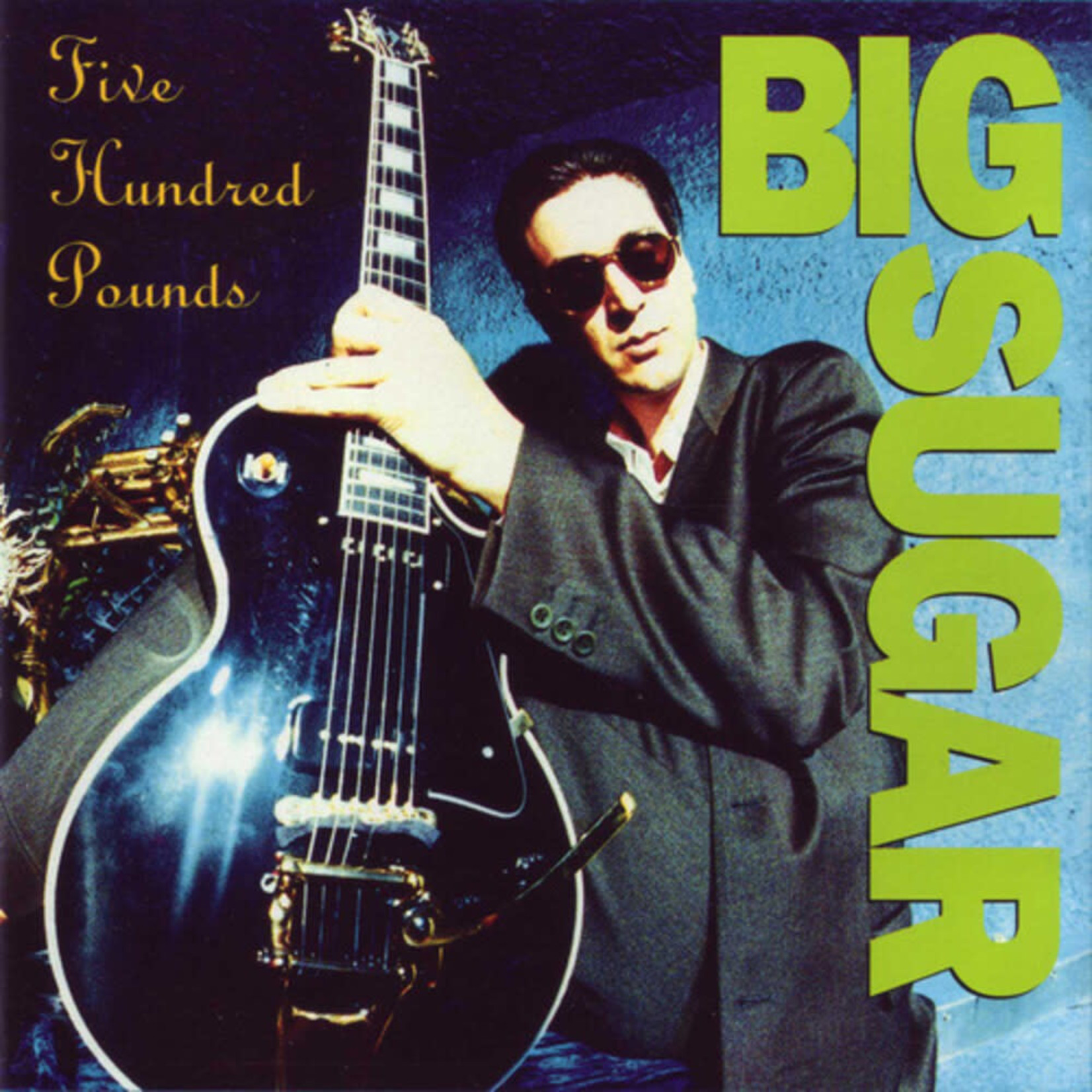 Big Sugar - Five Hundred Pounds (Coloured Vinyl) [LP]