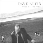 Dave Alvin - West Of The West [CD]