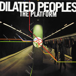 Dilated Peoples - The Platform [2LP]