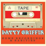 Patty Griffin - Tape: Home Recordings & Rarities [CD]
