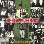 Real McKenzies - Loch'd & Loaded [LP]