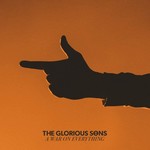 Glorious Sons - A War On Everything [CD]