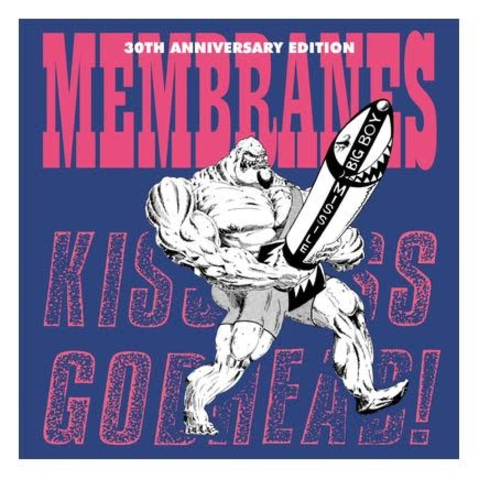 Membranes - Kiss Ass Godhead (30th Ann Ed) [LP]