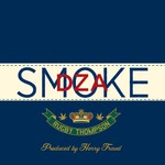 Smoke DZA - Rugby Thompson (Coloured Vinyl) [2LP]