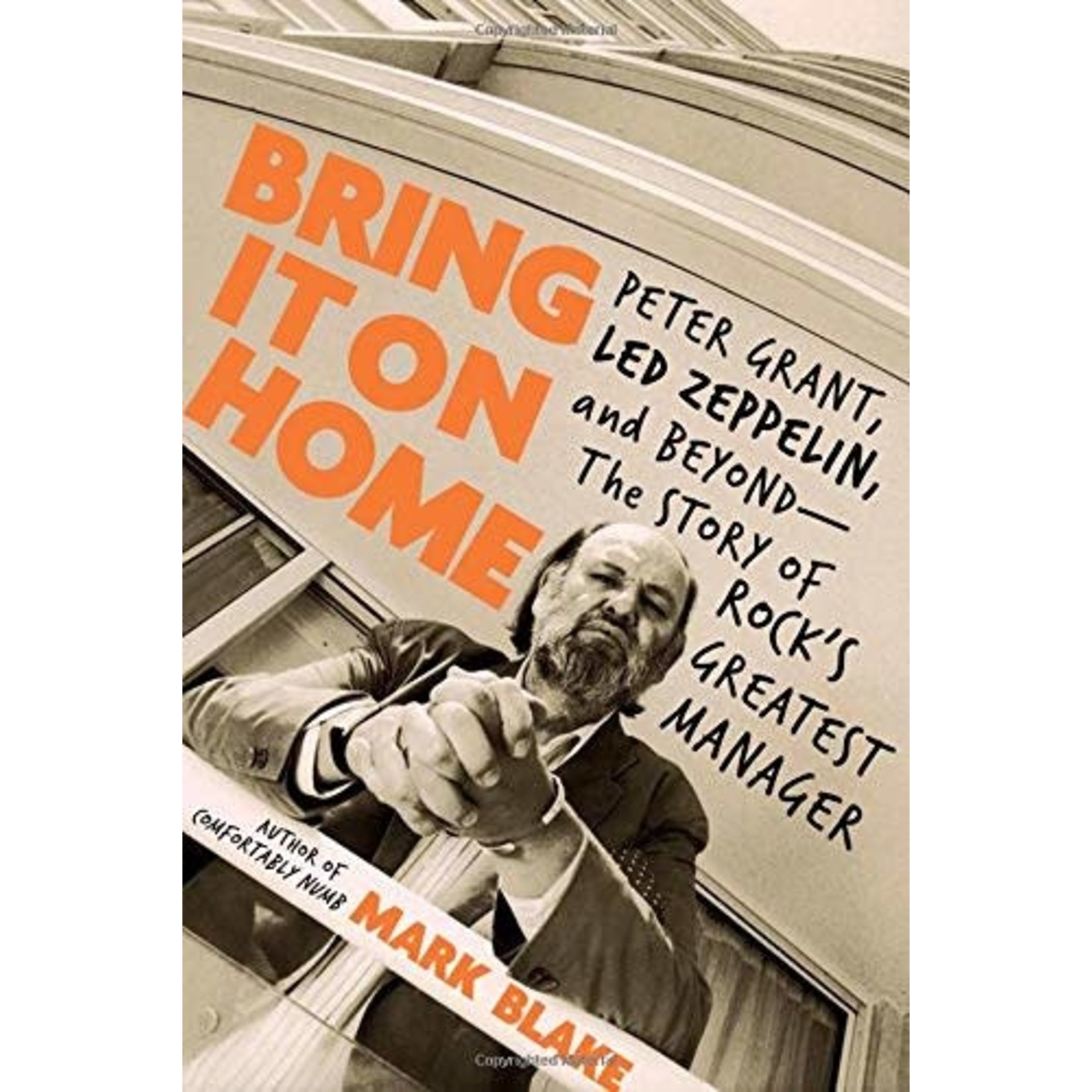 Peter Grant (Led Zeppelin) - Bring It On Home [Book]