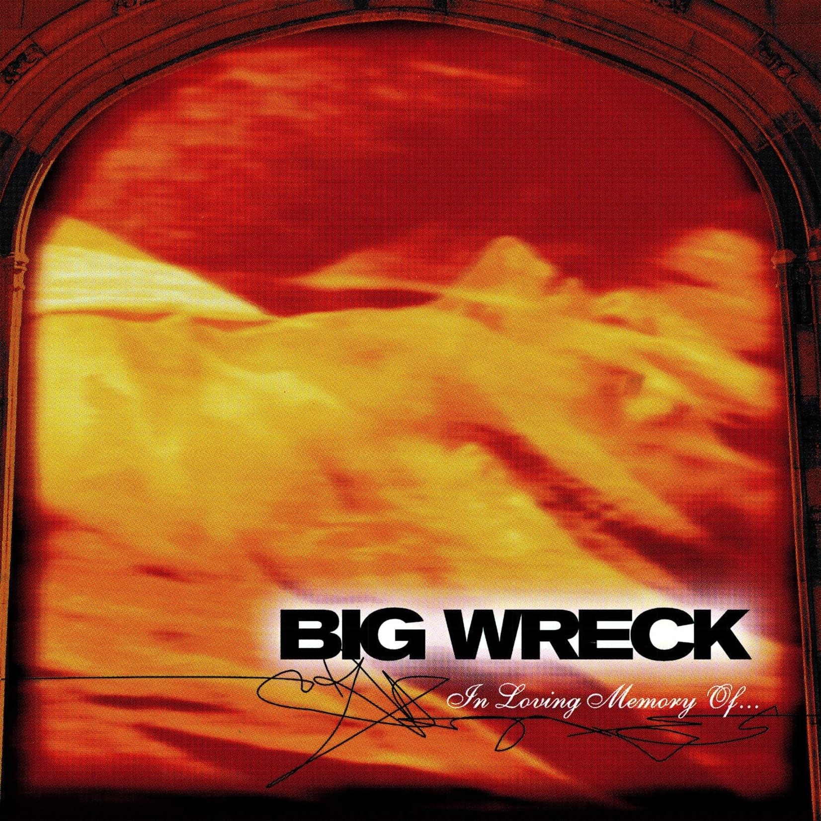 Big Wreck - In Loving Memory Of... (20th Ann Spec Ed) [LP]