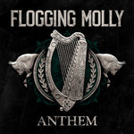Flogging Molly - Anthem [CD]