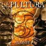Sepultura - Against [USED CD]