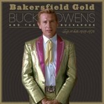 Buck Owens - Bakersfield Gold: Top 10 Hits 1959-1974 [2CD]