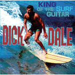 Dick Dale - King Of The Surf Guitar [LP]