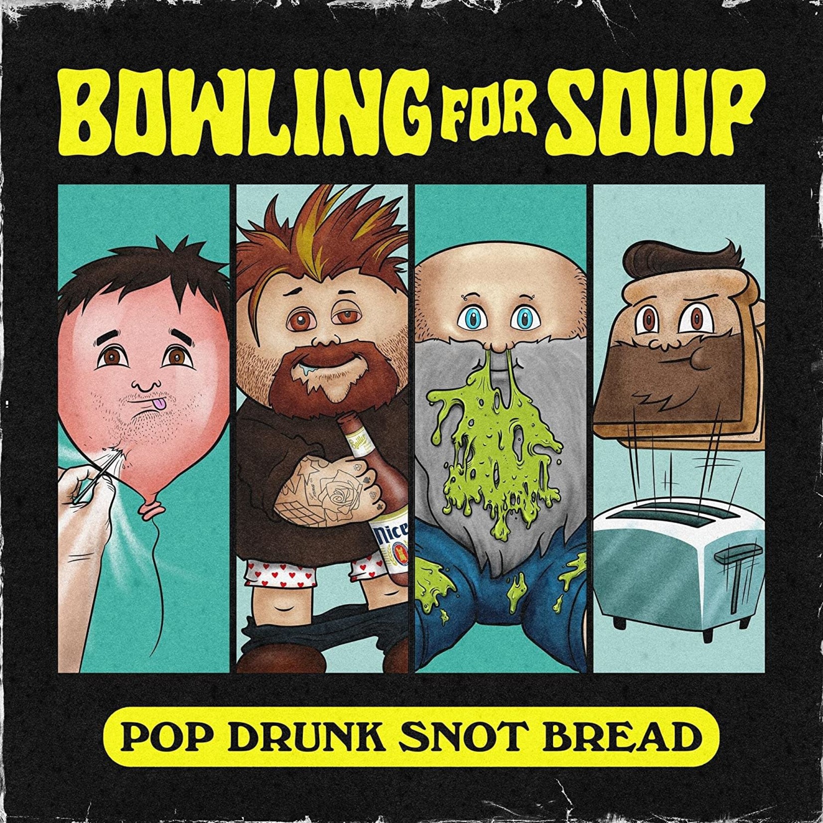 Bowling For Soup - Pop Drunk Snot Bread [CD]