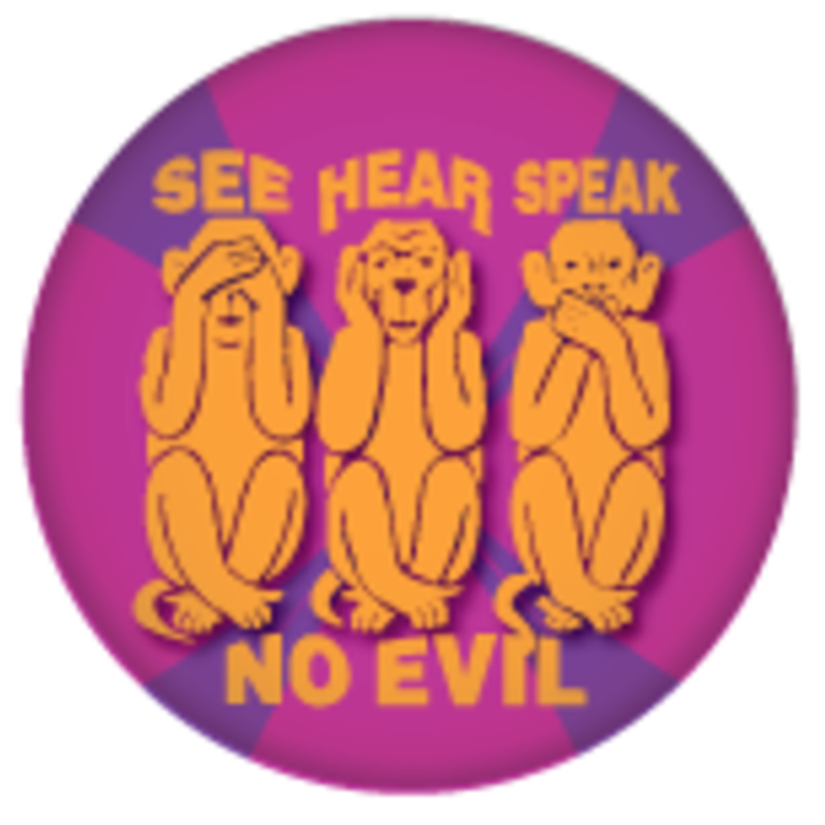 Button - See Hear Speak No Evil