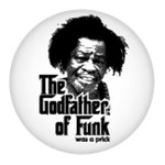 Button - The Godfather Of Funk Was A Prick