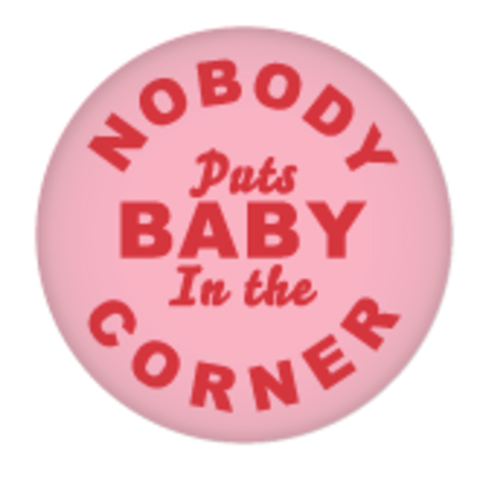 Magnet - Nobody Puts Baby In The Corner