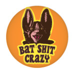 Magnet - Bat Shit Crazy
