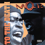 M.O.P. - To The Death [2LP]
