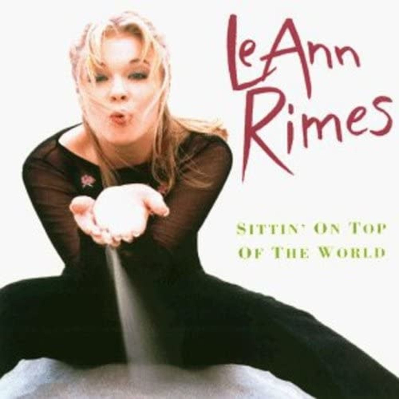 LeAnn Rimes - Sittin' On The Top Of The World [USED CD]