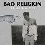 Bad Religion - True North [CD]