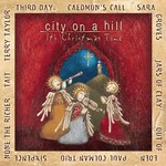 Various Artists - City On A Hill: It's Christmas Time [USED CD]