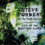 Steve Forbert - Live At The Bottom Line [2LP] (RSDBF2022)