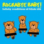 Rockabye Baby! - Lullaby Renditions Of Blink-182 (Yellow/Black Vinyl) [LP] (RSDBF2022)