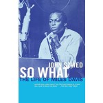 Miles Davis - So What: The Life Of Miles Davis [Book]