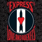Love And Rockets - Express [LP]
