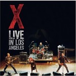 X - Live In Los Angeles [CD]