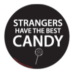 Sticker - Strangers Have The Best Candy