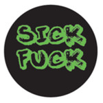 Sticker - Sick Fuck