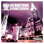 Jedi Mind Tricks - Visions Of Gandhi [CD]