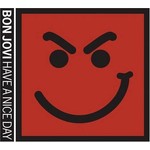 Bon Jovi - Have A Nice Day [USED CD]