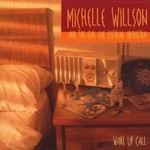Michelle Willson - Wake Up Call [USED CD]