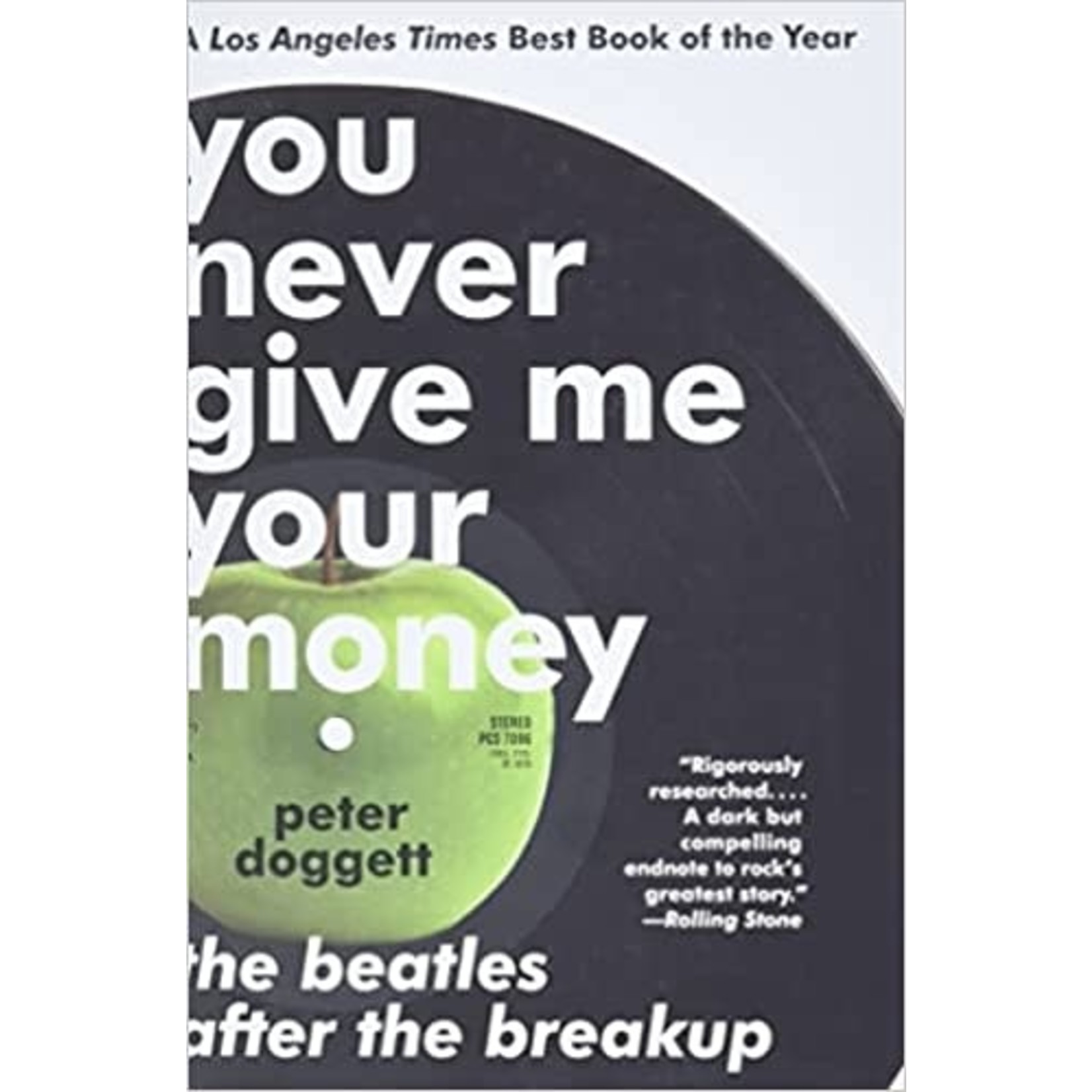 Beatles - You Never Give Me Your Money: The Beatles After The Breakup [Book]