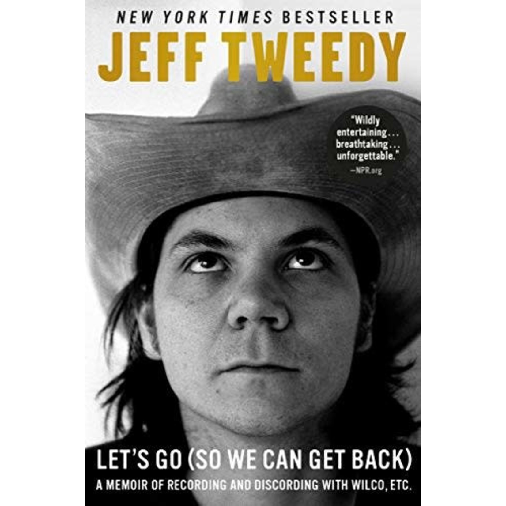 Jeff Tweedy (Wilco) - Let's Go So We Can Get Back [Book]