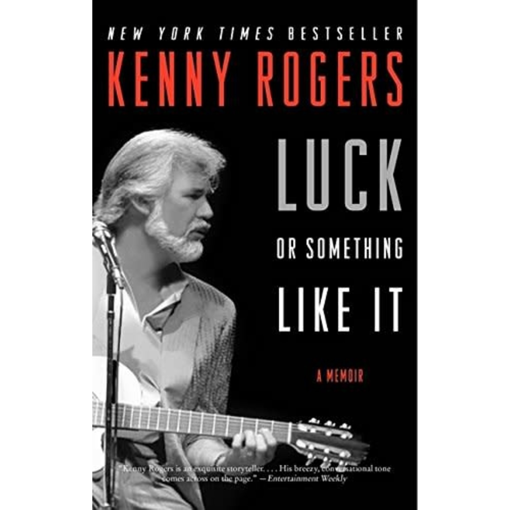 Kenny Rogers - Luck Or Something Like It: A Memoir [Book]