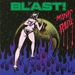 Bl'ast! - Manic Ride [CD]