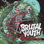 Brutal Youth - Rebuilding Year (Ltd Ed Blue Vinyl) [LP]