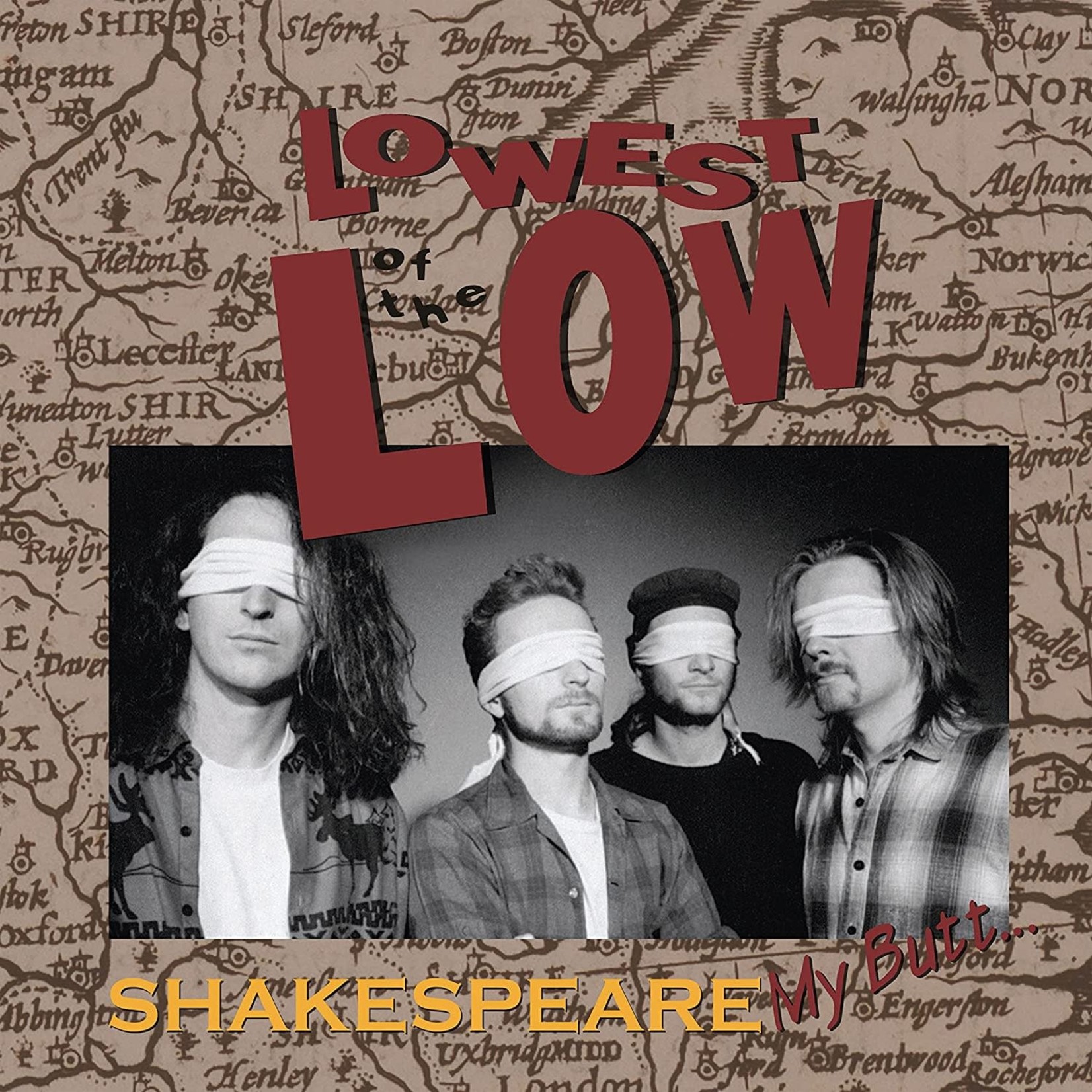 Lowest Of The Low - Shakespeare My Butt… [CD]