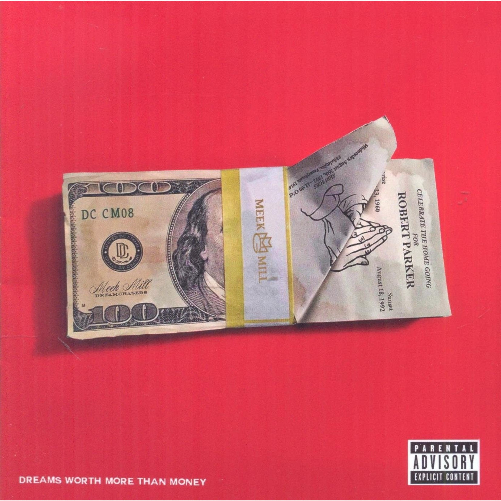 Meek Mill	- Dreams Worth More Than Money [CD]